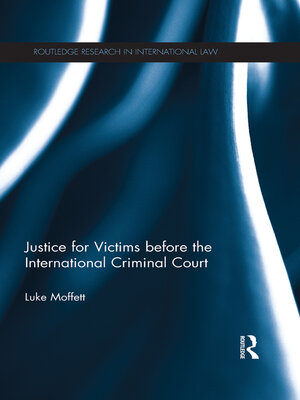 cover image of Justice for Victims before the International Criminal Court